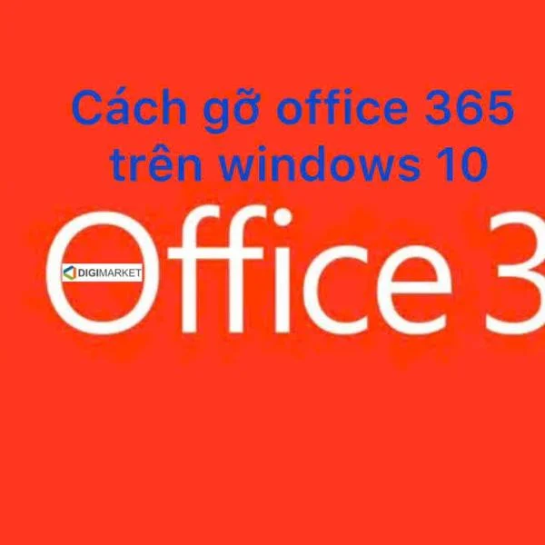 Hướng dẫn cách gỡ office 365 trên win 10